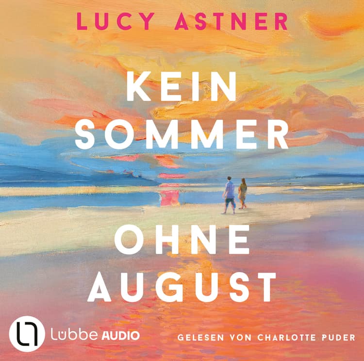 Lucy Astner: Kein Sommer ohne August